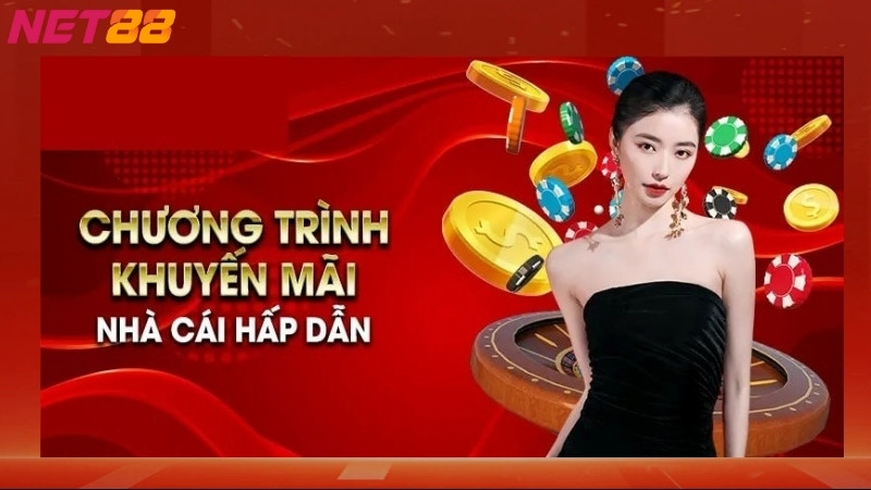 Giới thiệu về chương trình khuyến mãi Net88